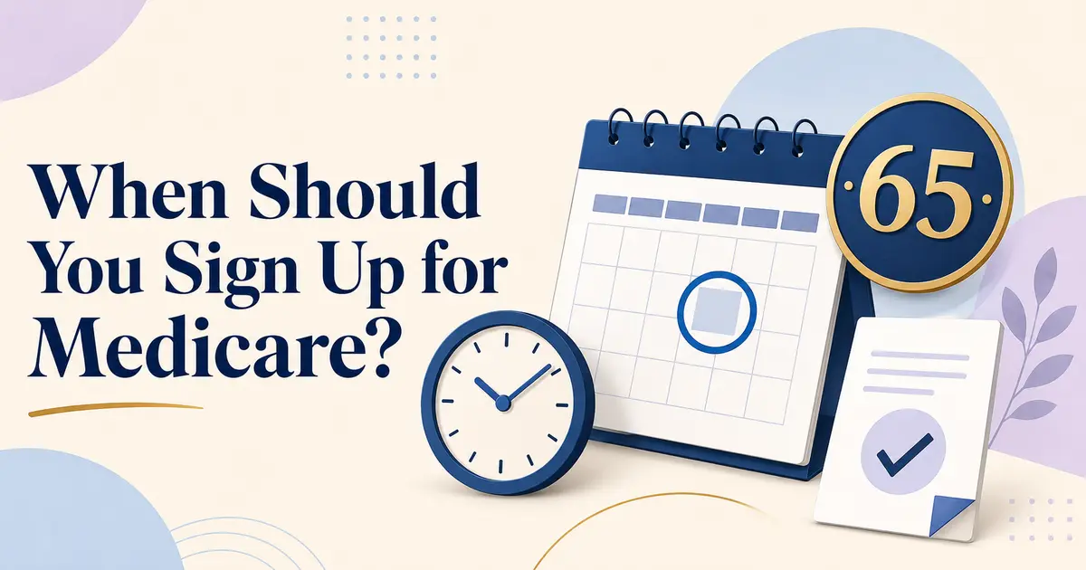 When to sign up for Medicare enrollment timeline
