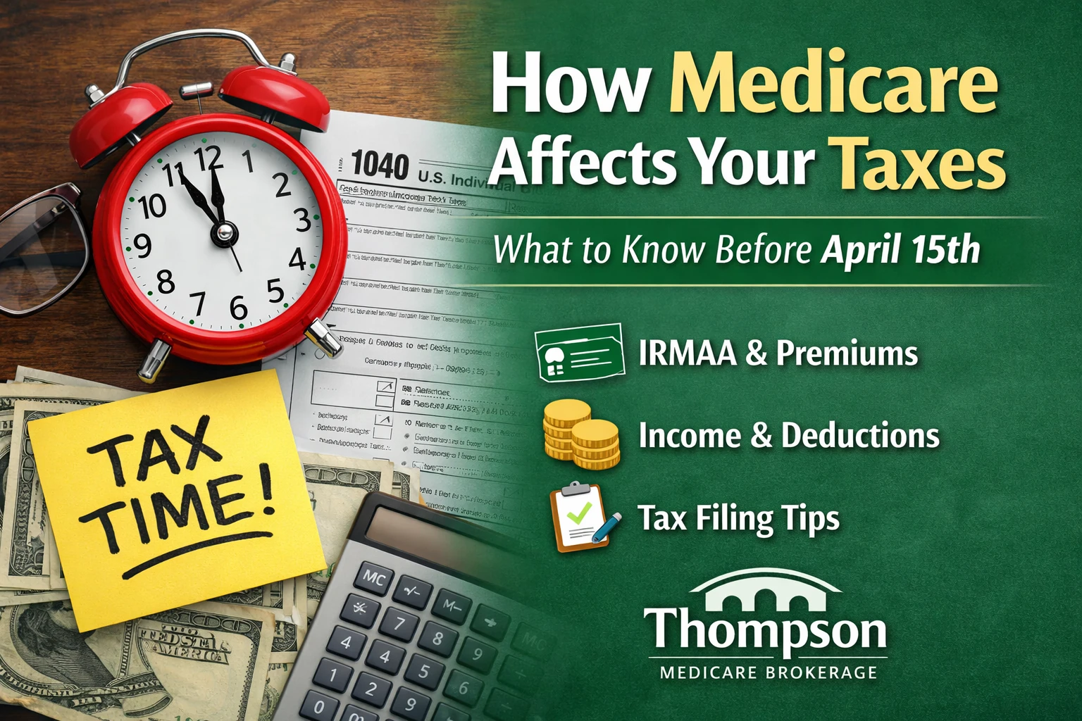 Medicare and Your Taxes What You Need to Know Thompson Medicare Brokerage Medicare and Your Taxes What you need to know